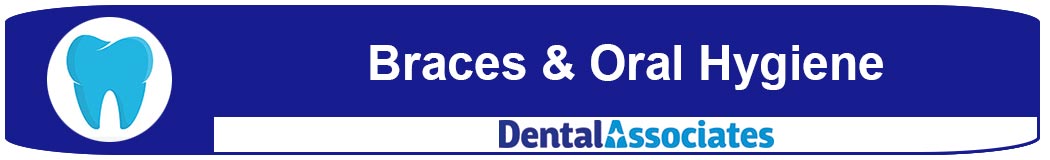 Braces & Oral Hygiene