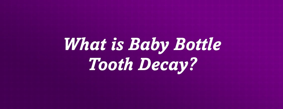 what-is-baby-bottle-tooth-decay.jpg