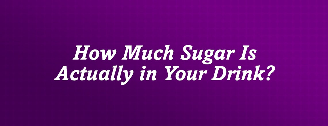 Sugary drinks have a negative affect on your teeth and your kids' teeth