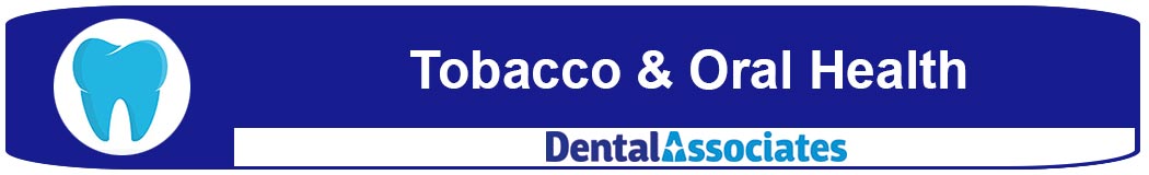 Tobacco & Oral Health