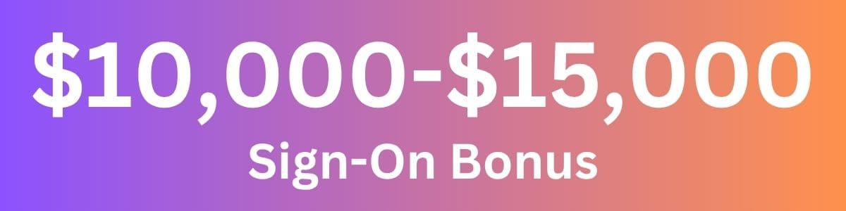 Ten to fifteen thousand dollar sign on bonus for all newly hired dental hygienists