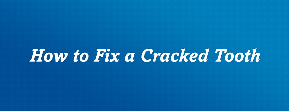 how-to-fix-a-cracked-tooth.jpg