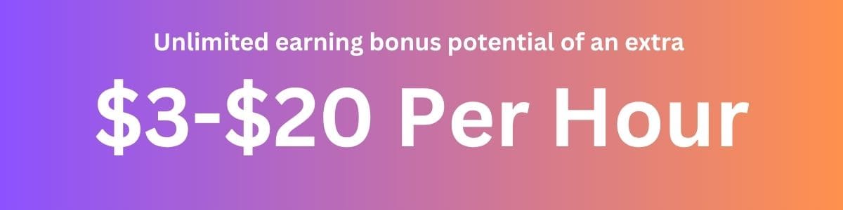 Earn an additional two to twenty dollars an hour with production bonus