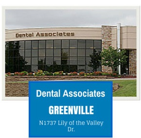 Dental Associates Appleton-area dentist in Greenville.