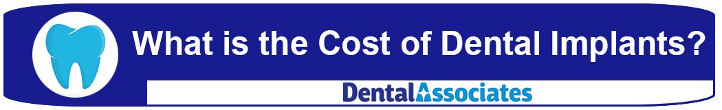 Dental Implants Cost